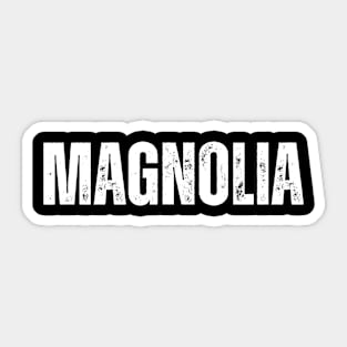 Magnolia Name Gift Birthday Holiday Anniversary Sticker